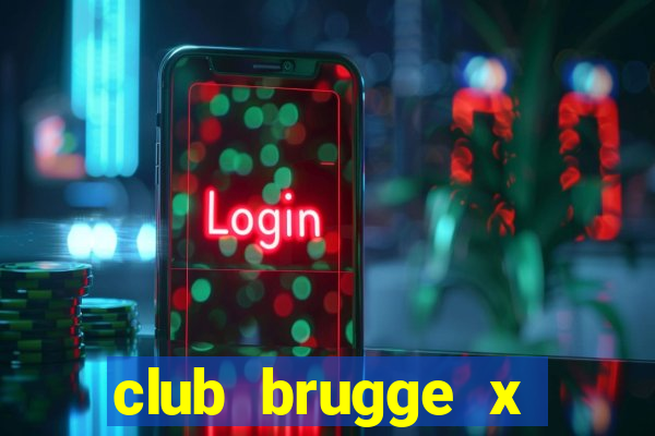 club brugge x union palpite